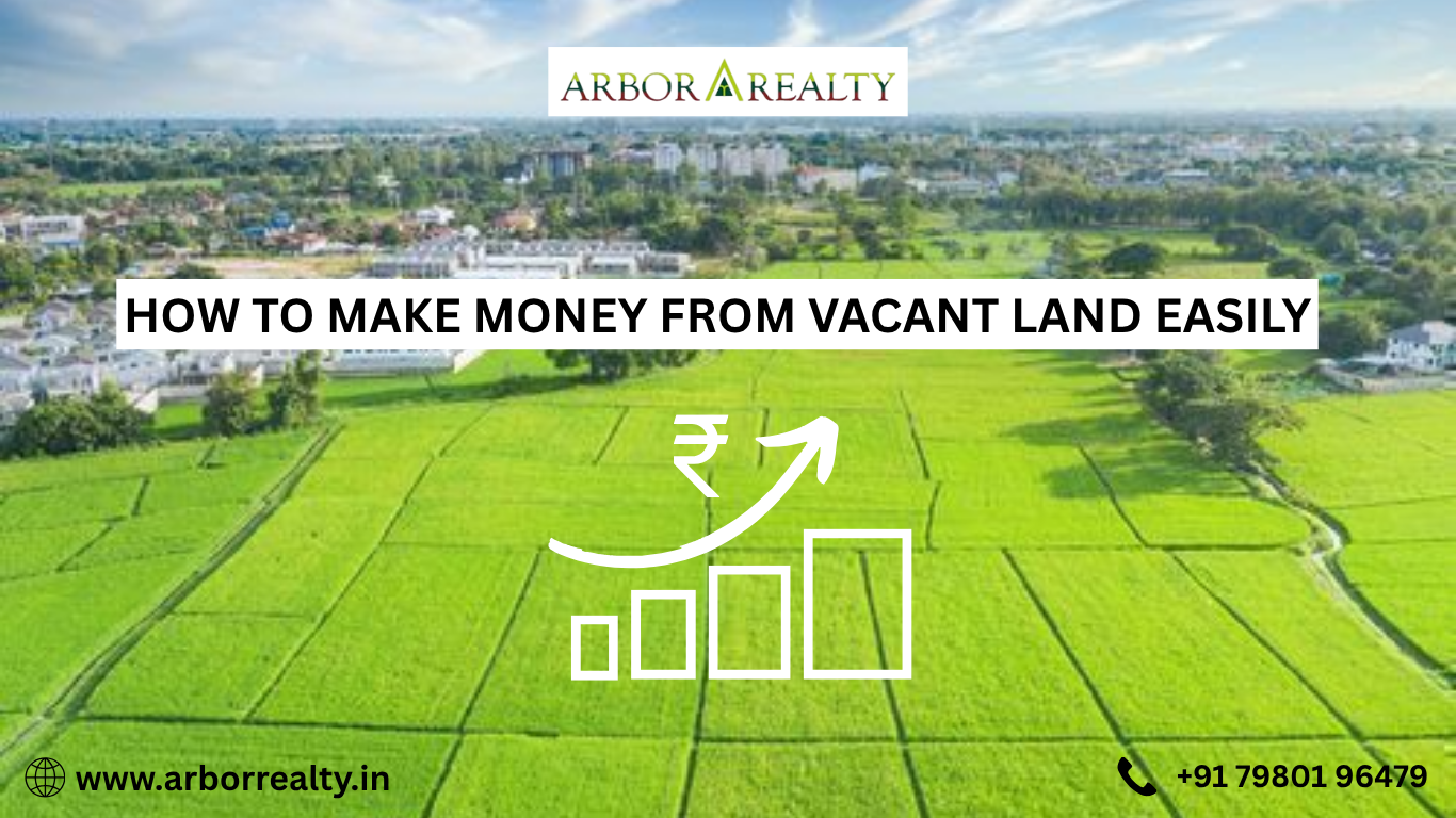 How to Make Money from Vacant Land Easily