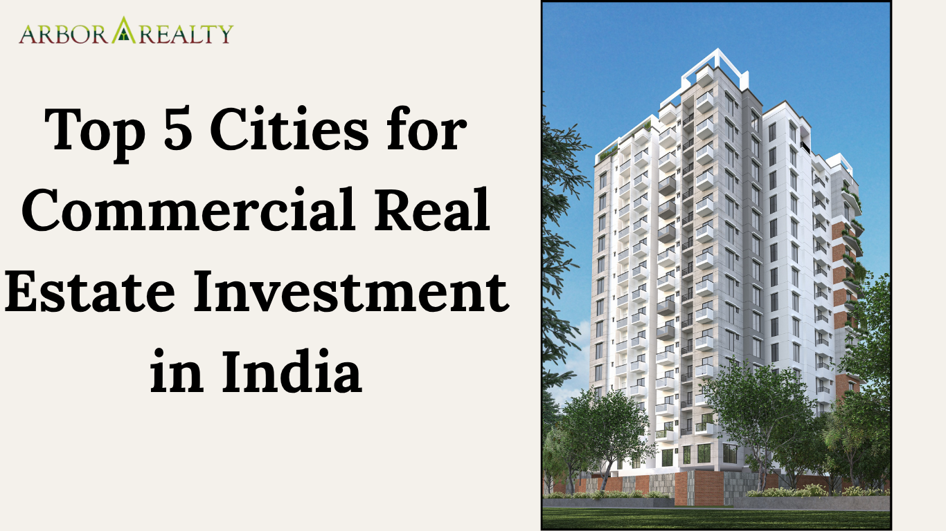 Top 5 Cities for Commercial Real Estate Investment in India